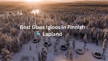 Best Glass Igloos in Finnish Lapland