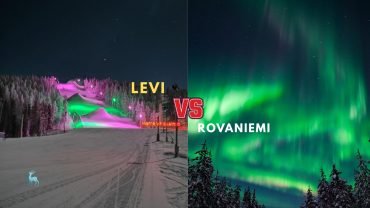 Levi Vs Rovaniemi in terms of Northern lights, Infrastructure, Activities, Igloo stays, restaurants and Skii resorts